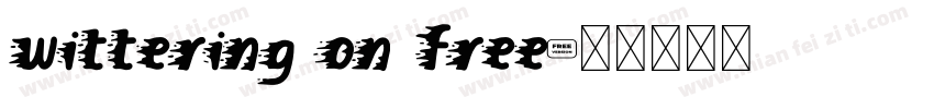 wittering on free字体转换